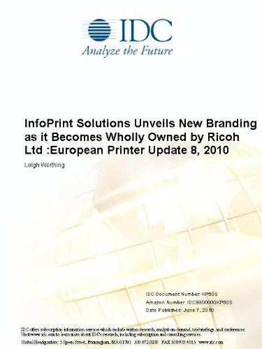 InfoPrint Solutions Unveils New Branding as it Becomes Wholly Owned by Ricoh Ltd :European Printer Update 8, 2010