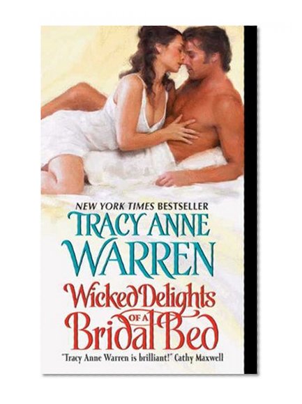 Wicked Delights of a Bridal Bed (Byrons of Braebourne)