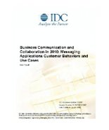 Business Communication and Collaboration in 2010: Messaging Applications Customer Behaviors and Use Cases