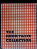 The Good Taste Collection