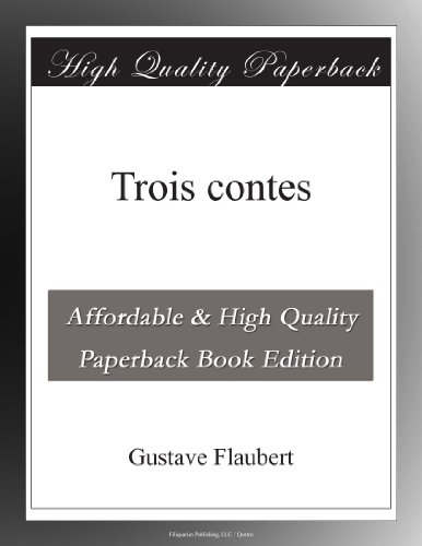 Trois contes (French Edition)