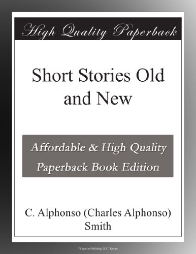 Short Stories Old and New