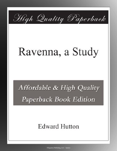 Ravenna, a Study