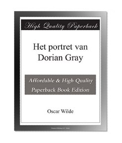 Het portret van Dorian Gray (Dutch Edition)
