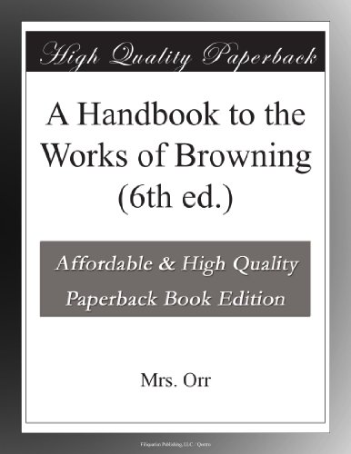 A Handbook to the Works of Browning (6th ed.)