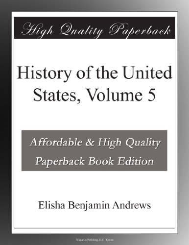 History of the United States, Volume 5
