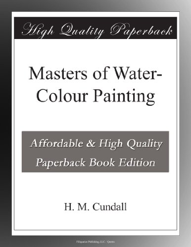 Masters of Water-Colour Painting