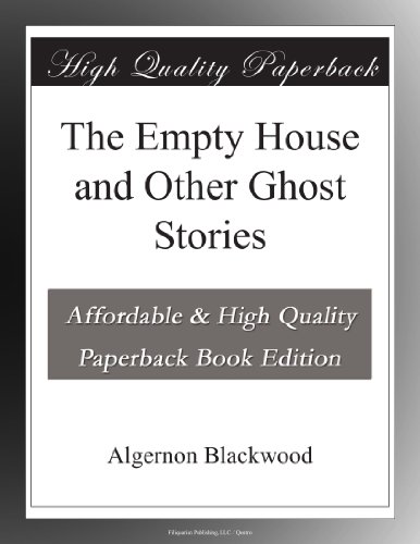 The Empty House and Other Ghost Stories