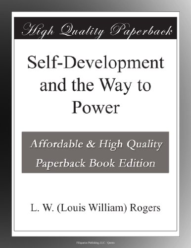 Self-Development and the Way to Power
