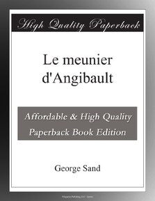 Le meunier d'Angibault (French Edition)