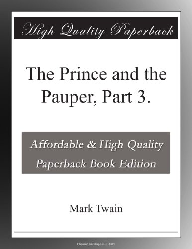 The Prince and the Pauper, Part 3.