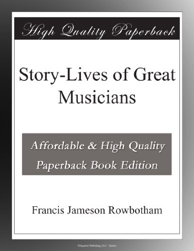 Story-Lives of Great Musicians