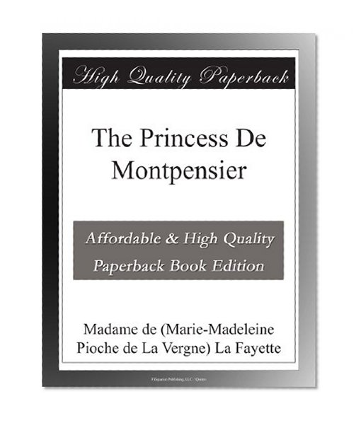 The Princess De Montpensier