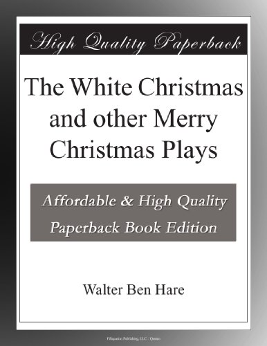 The White Christmas and other Merry Christmas Plays