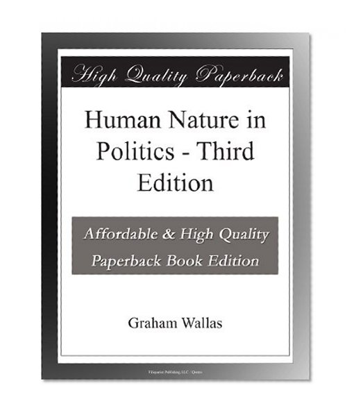 Human Nature in Politics - Third Edition