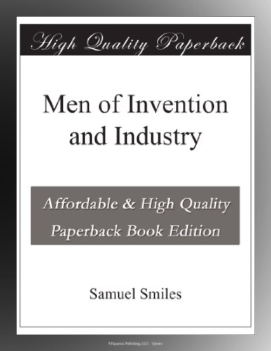 Men of Invention and Industry