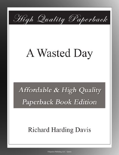 A Wasted Day
