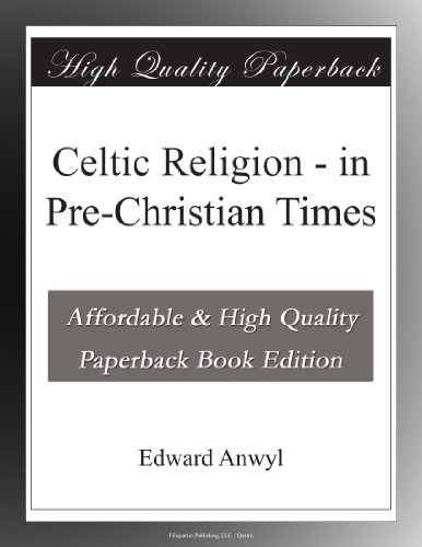 Celtic Religion - in Pre-Christian Times
