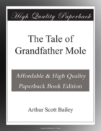 The Tale of Grandfather Mole