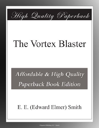 The Vortex Blaster