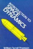 W.Tyrrell Thomson's Introduction(Introduction to Space Dynamics [Paperback])(1986)