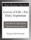 Leaves of Life - For Daily Inspiration