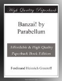 Banzai! by Parabellum