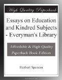 Essays on Education and Kindred Subjects - Everyman's Library