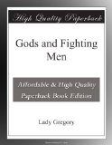 Gods and Fighting Men