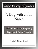 A Dog with a Bad Name