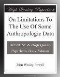 On Limitations To The Use Of Some Anthropologic Data