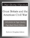 Great Britain and the American Civil War