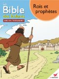 La Bible des Enfants - Bande dessinÃ©e Rois et prophÃ¨tes (French Edition)