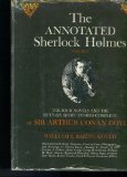 The Annotated Sherlock Holmes. Volume 1. The Four Novels and The Fifty Six Short Stories Complete. (9th printing)