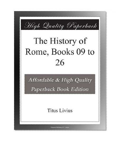 The History of Rome, Books 09 to 26
