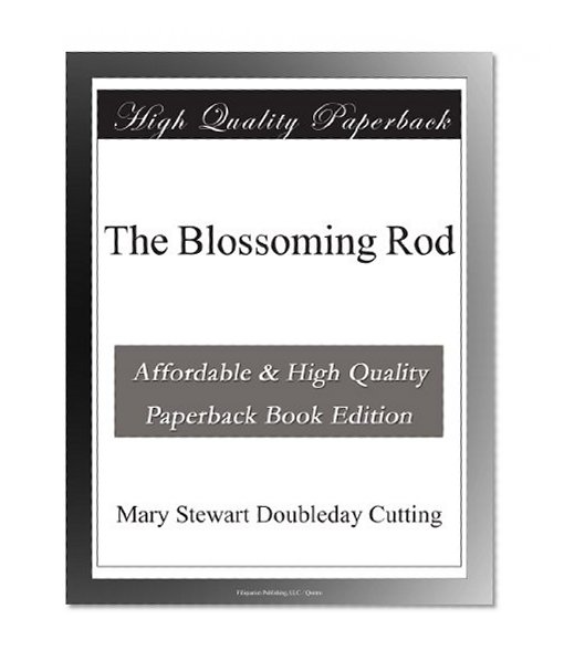 The Blossoming Rod
