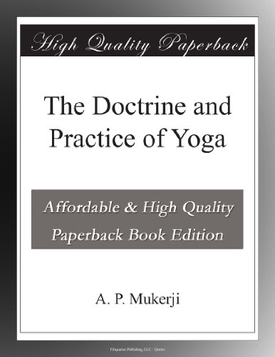 The Doctrine and Practice of Yoga