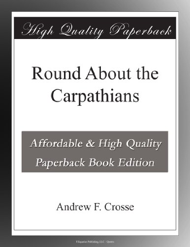 Round About the Carpathians