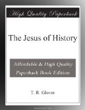 The Jesus of History