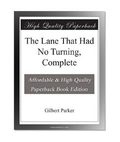 The Lane That Had No Turning, Complete
