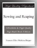 Sowing and Reaping