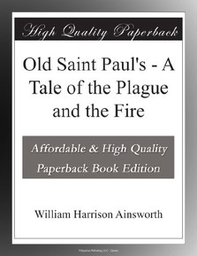 Old Saint Paul's - A Tale of the Plague and the Fire