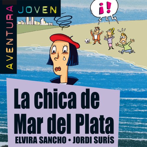 Aventura Joven: La chica de Mar del Plata [The Girl from Mar del Plata]