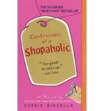 Confessions of a Shopaholic by Kinsella,Sophie. [2003,Reprint.] Paperback