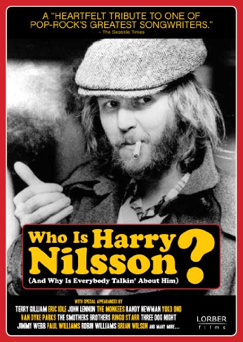 Who is Harry Nilsson (And Why Is Everybody Talkin' About Him)?