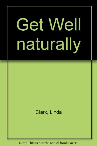 Get Well naturally