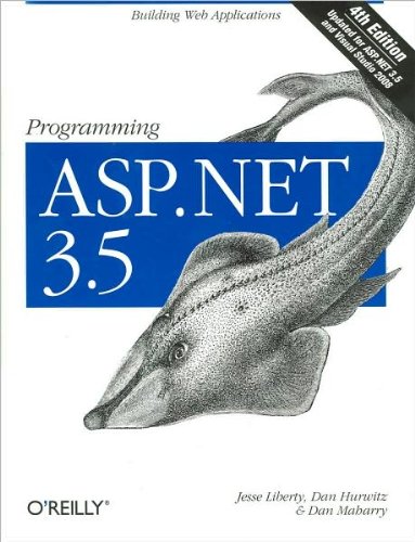 Programming ASP.NET 3.5 [Paperback]Jesse (text only) 4th (Fourth) edition by J.LibertyD.Maharry.D.Hurwitz