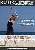 Classical Stretch - The Esmonde Technique: ADVANCED Core Workout