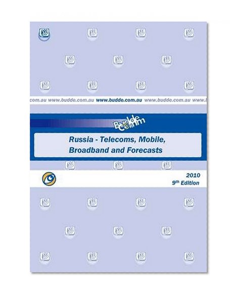 Russia - Telecoms, Mobile, Broadband and Forecasts