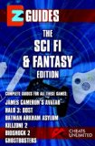 EZ Guides: The Sci-Fi / Fantasy Edition: BioShock 2 / Halo 3: ODST / Batman: Arkham Asylum / Killzone 2 / Ghostbusters / James Cameron's Avatar: BioShock ... 2 / Ghostbusters / James Cameron's Avatar